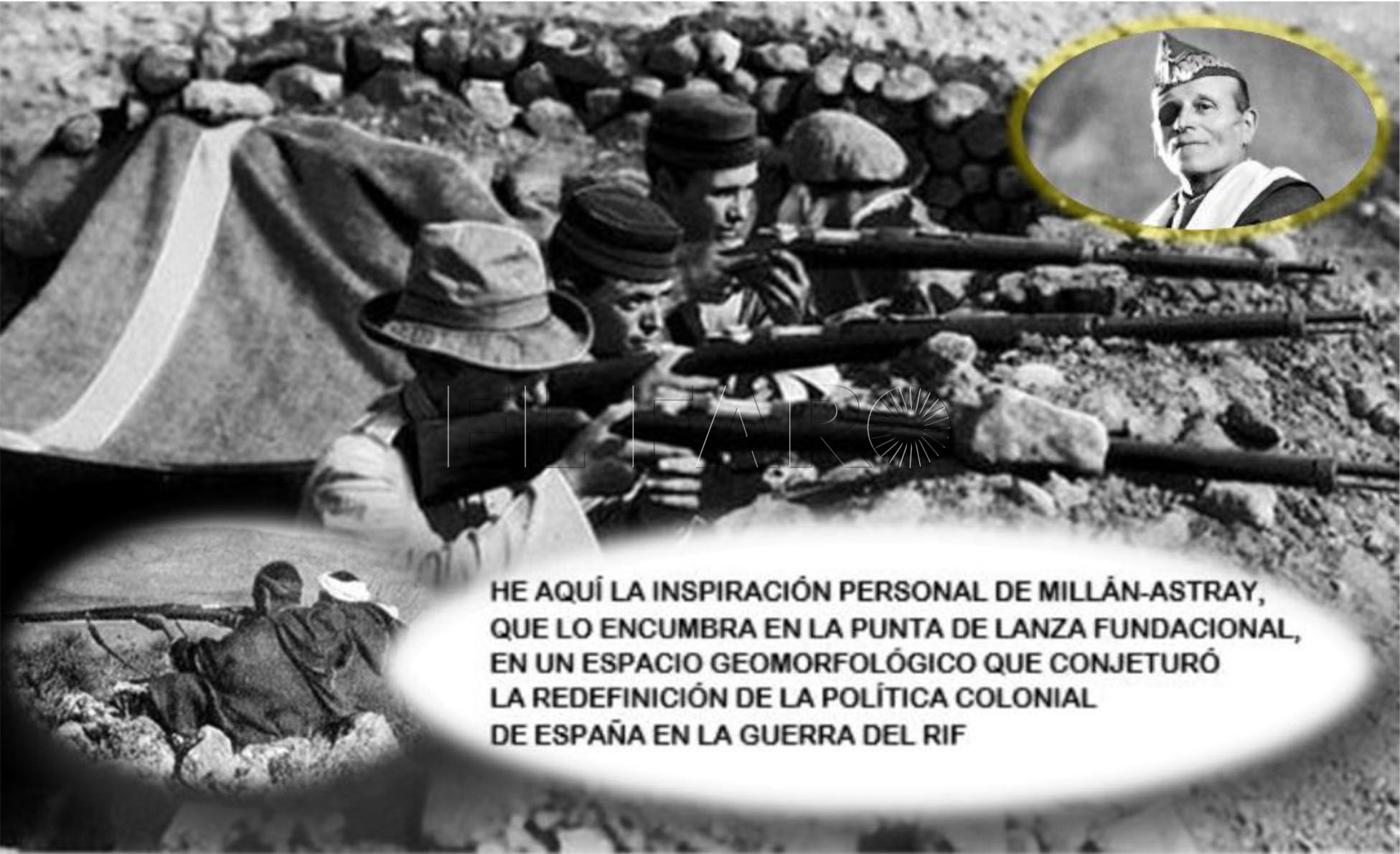 millan astray 1 La huella indeleble del valor inquebrantable y la férrea disciplina en el Rif