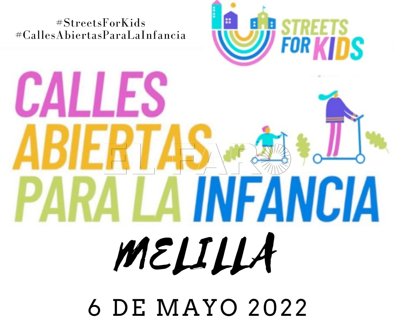 WhatsApp Image 2022 05 04 at 4.19.55 AM Melilla se suma a la iniciativa europea Calles Abiertas para la Infancia