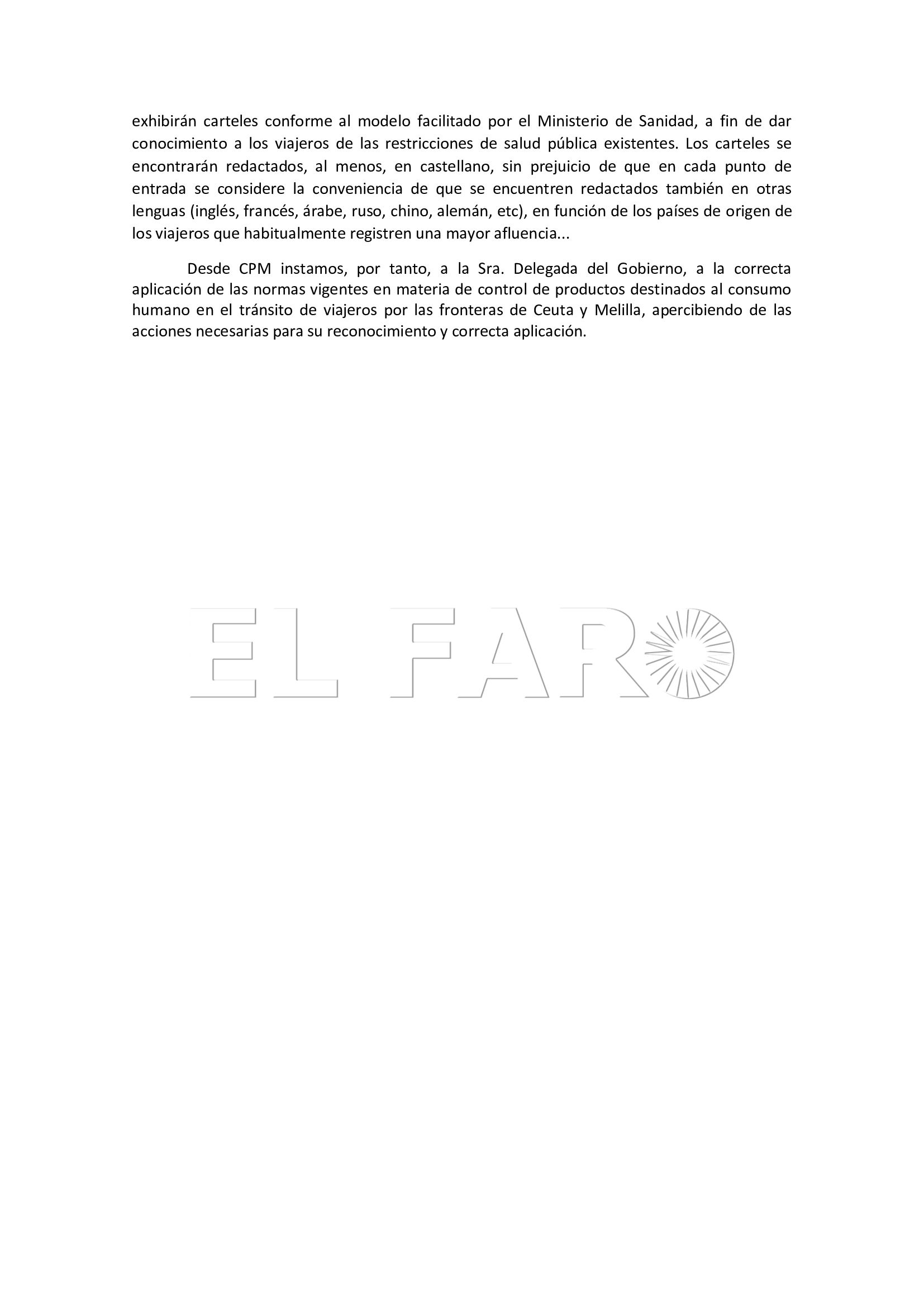 517418fb07b4660295881cffe918e101 1 CpM avisa por escrito a Delegación de la incorrecta interpretación del régimen de viajeros en la frontera de Melilla
