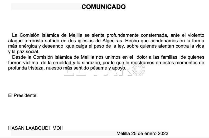 Comunicado de la Comisión Islámica La Comisión Islámica de Melilla condena el violento ataque terrorista en Algeciras