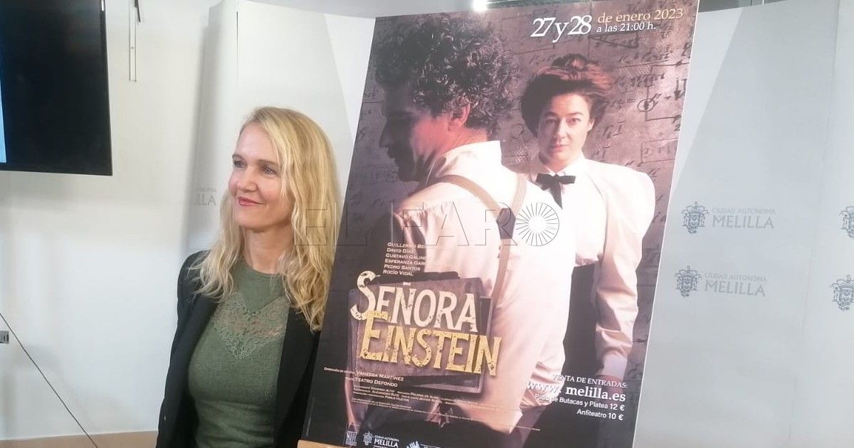 señora einstein Llega a la ciudad la obra de teatro 'Señora Einstein' los días 27 y 28 de enero