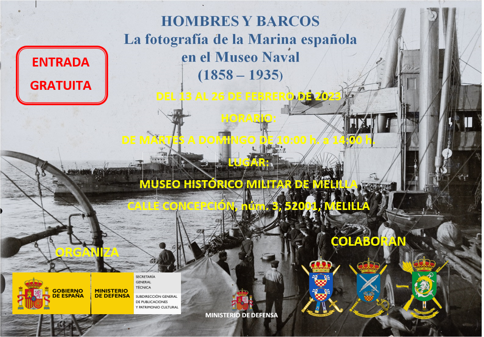 CARTEL EXPOSICION HOMBRES Y BARCOS El Ministerio de Defensa presenta en Melilla la exposición de fotos "Hombres y barcos"