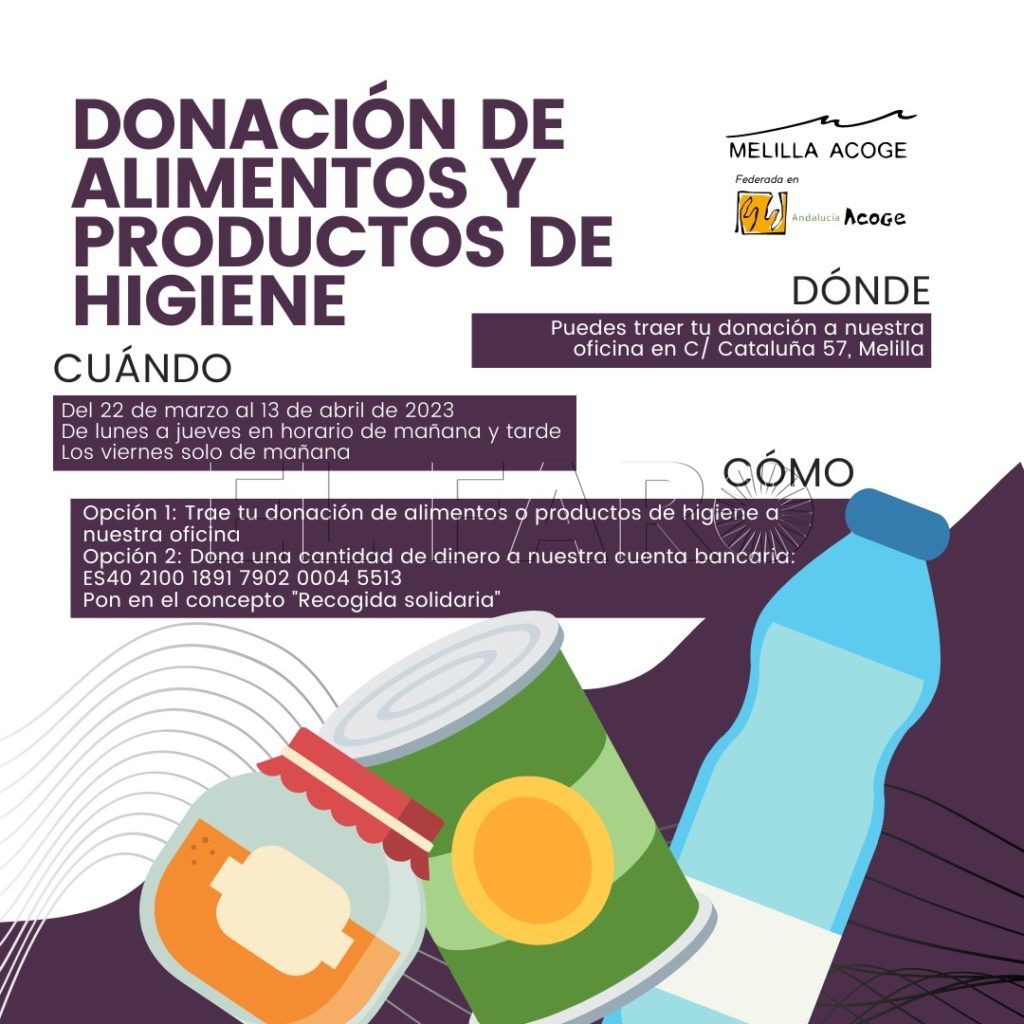 WhatsApp Image 2023 03 22 at 17.59.11 La Asociación Melilla Acoge lanza una campaña de recogida de alimentos