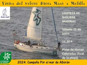Cartel limpieza Horcas Coloradas El velero Diosa Maat llega a Melilla en su campaña por la defensa del Mar de Alborán