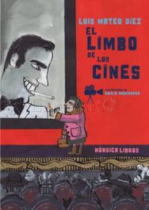 el limbo de los cines 'El limbo de los cines', de Luis Mateo Díez
