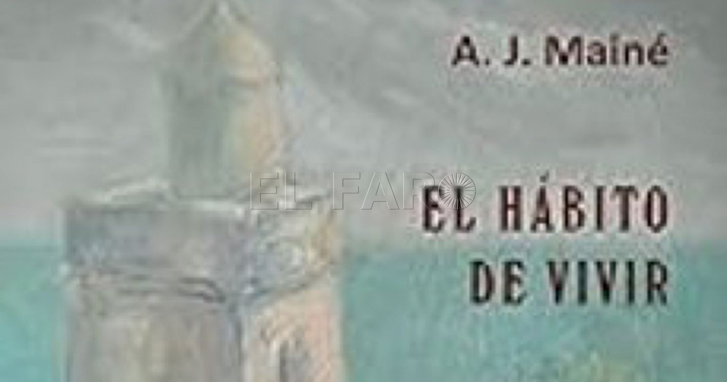 el habito de vivir recorte 'El hábito de vivir', de A. J. Mainé