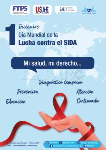 CARTELES DIA MUNDIAL LUCHA SIDA SAE recuerda que acabar con el VIH/sida es responsabilidad de todos