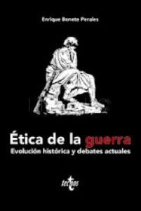 etica de la guerra La guerra